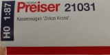 Preiser 21032 Zirkus Krone Kassenwagen